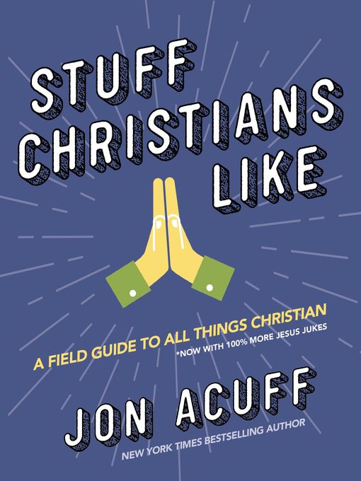 Title details for Stuff Christians Like by Jon Acuff - Available